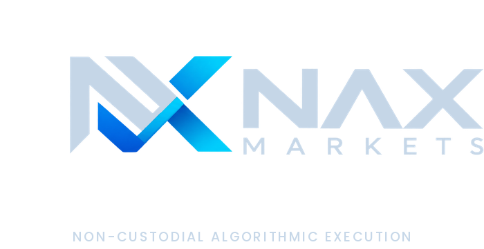 NAX Markets — Non-custodial algorithmic execution